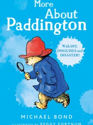 More About Paddington