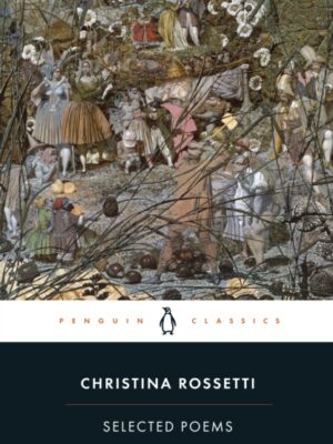 Selected Poems: Rossetti