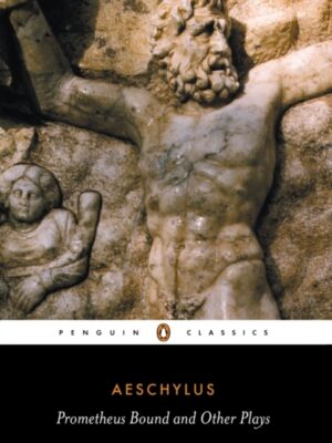 Prometheus Bound and Other Plays