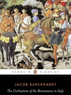 The Civilization of the Renaissance in Italy