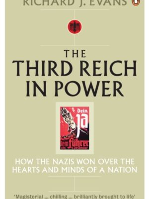 The Third Reich in Power, 1933 - 1939