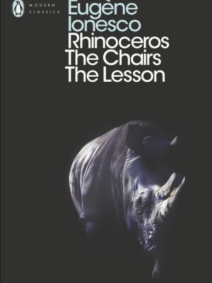 Rhinoceros, The Chairs, The Lesson