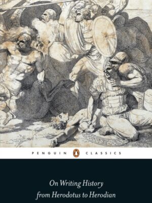 On Writing History from Herodotus to Herodian