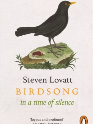 Birdsong in a Time of Silence