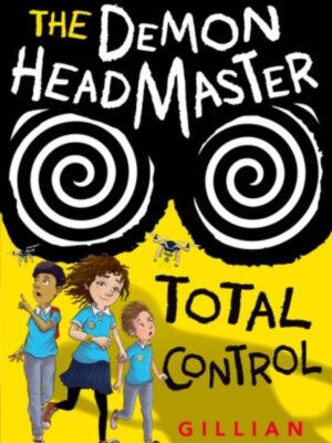 The Demon Headmaster: Total Control