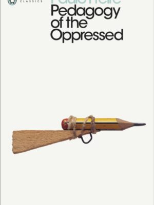 Pedagogy of the Oppressed