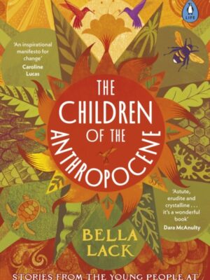 The Children of the Anthropocene
