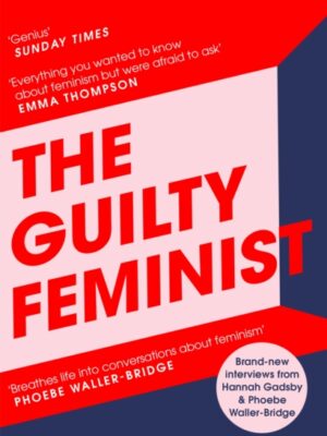 The Guilty Feminist