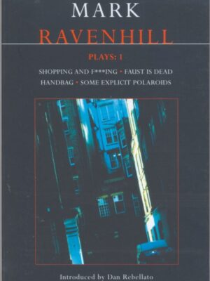 Ravenhill Plays: 1