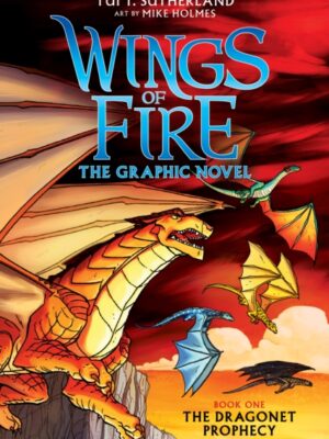 Wings of Fire Graphic Novel #1: The Dragonet Prophecy