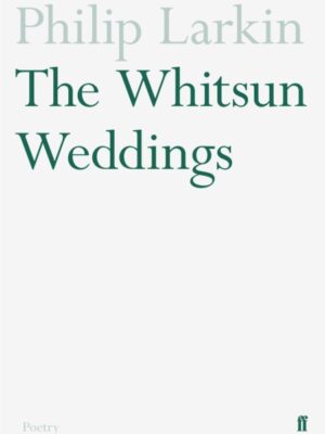 The Whitsun Weddings