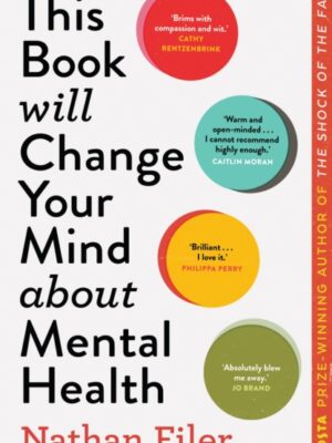 This Book Will Change Your Mind About Mental Health