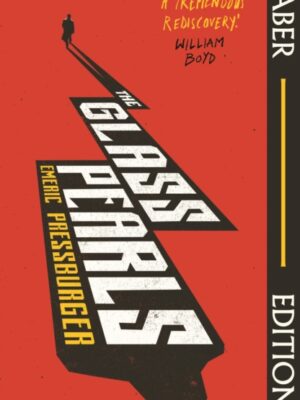 The Glass Pearls (Faber Editions)