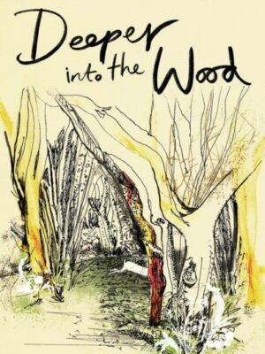 Deeper Into the Wood