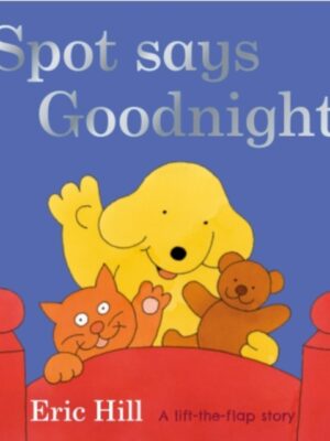 Spot Says Goodnight
