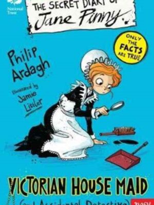 National Trust: The Secret Diary of Jane Pinny, Victorian House Maid