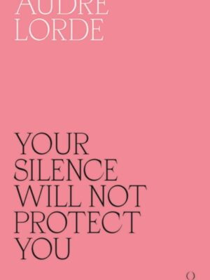Your Silence Will Not Protect You