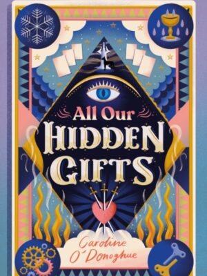 All Our Hidden Gifts