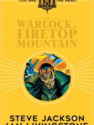Fighting Fantasy:The Warlock of Firetop Mountain