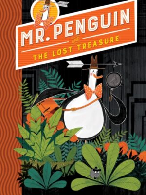 Mr Penguin and the Lost Treasure