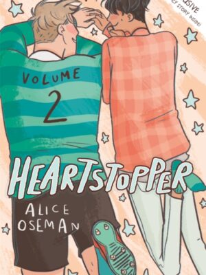 Heartstopper Volume Two