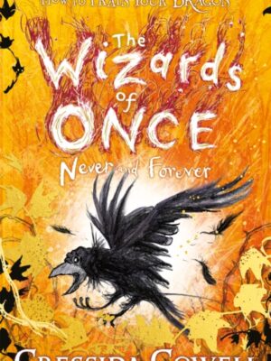 The Wizards of Once: Never and Forever