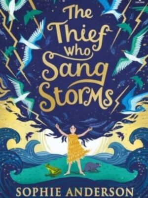 The Thief Who Sang Storms