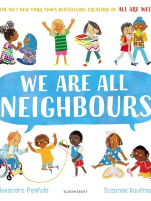 We Are All Neighbours