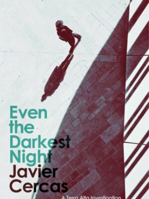 Even the Darkest Night