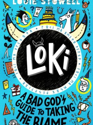 Loki: A Bad God's Guide to Taking the Blame
