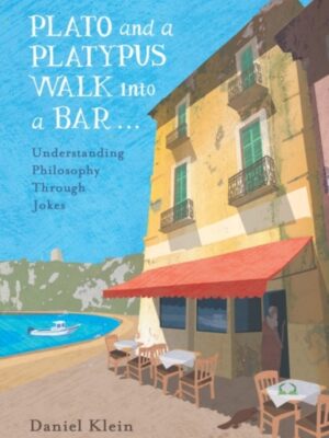Plato and a Platypus Walk Into a Bar