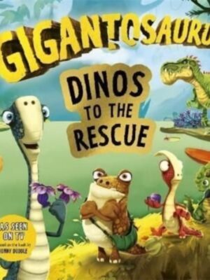 Gigantosaurus: Dinos to the Rescue