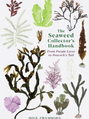The Seaweed Collector's Handbook