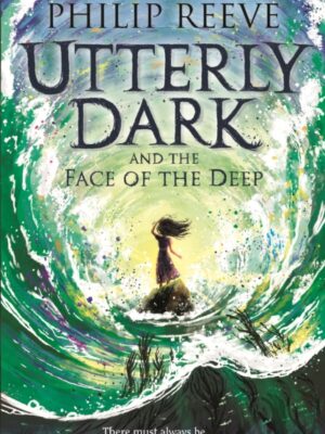 Utterly Dark and the Face of the Deep