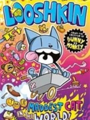 Looshkin: The Maddest Cat in the World