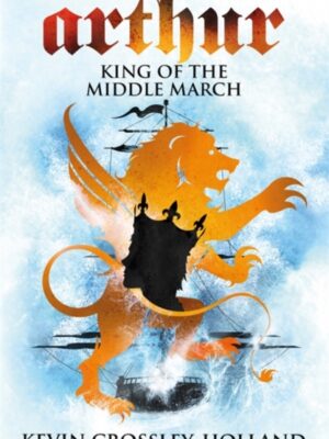 Arthur: King of the Middle March