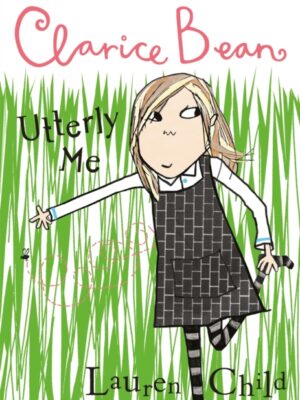 Clarice Bean, Utterly Me