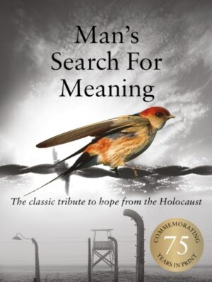 Man's Search For Meaning