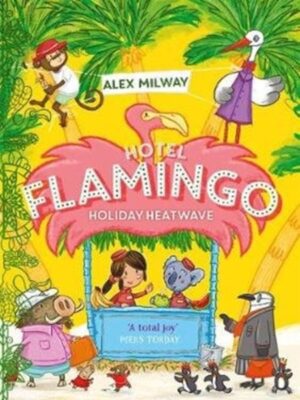 Hotel Flamingo: Holiday Heatwave