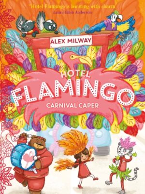 Hotel Flamingo: Carnival Caper