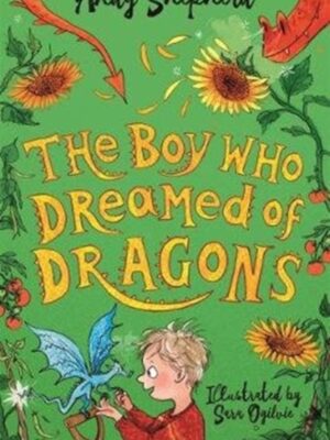 The Boy Who Dreamed of Dragons (The Boy Who Grew Dragons 4)