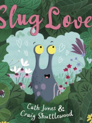 Slug Love