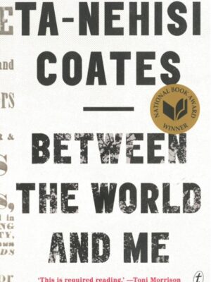 Between The World And Me