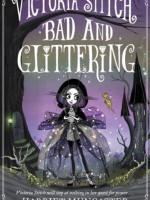 Victoria Stitch: Bad and Glittering