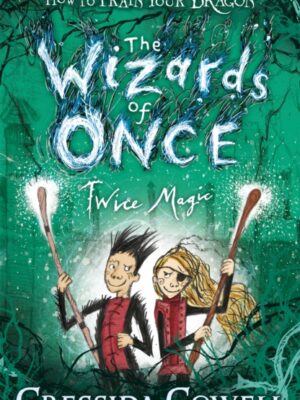 Wizards of Once: Twice Magic