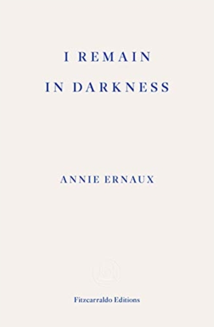 I Remain in Darkness