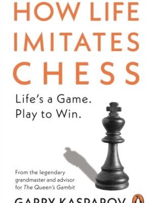 How Life Imitates Chess