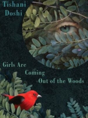 Girls Are Coming Out of the Woods