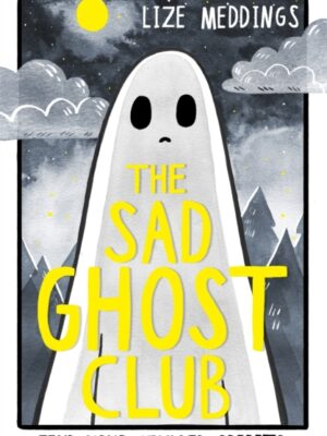 The Sad Ghost Club Volume 1