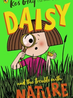 Daisy and the Trouble with Nature